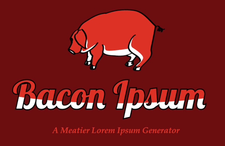 Bacon A Meatier Lorem Ipsum | Foodiggity